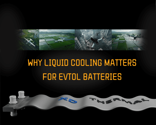 Why Liquid Cooling Is Essential for eVTOL Battery Systems Why Liquid Cooling Is Essential for eVTOL Battery Systems